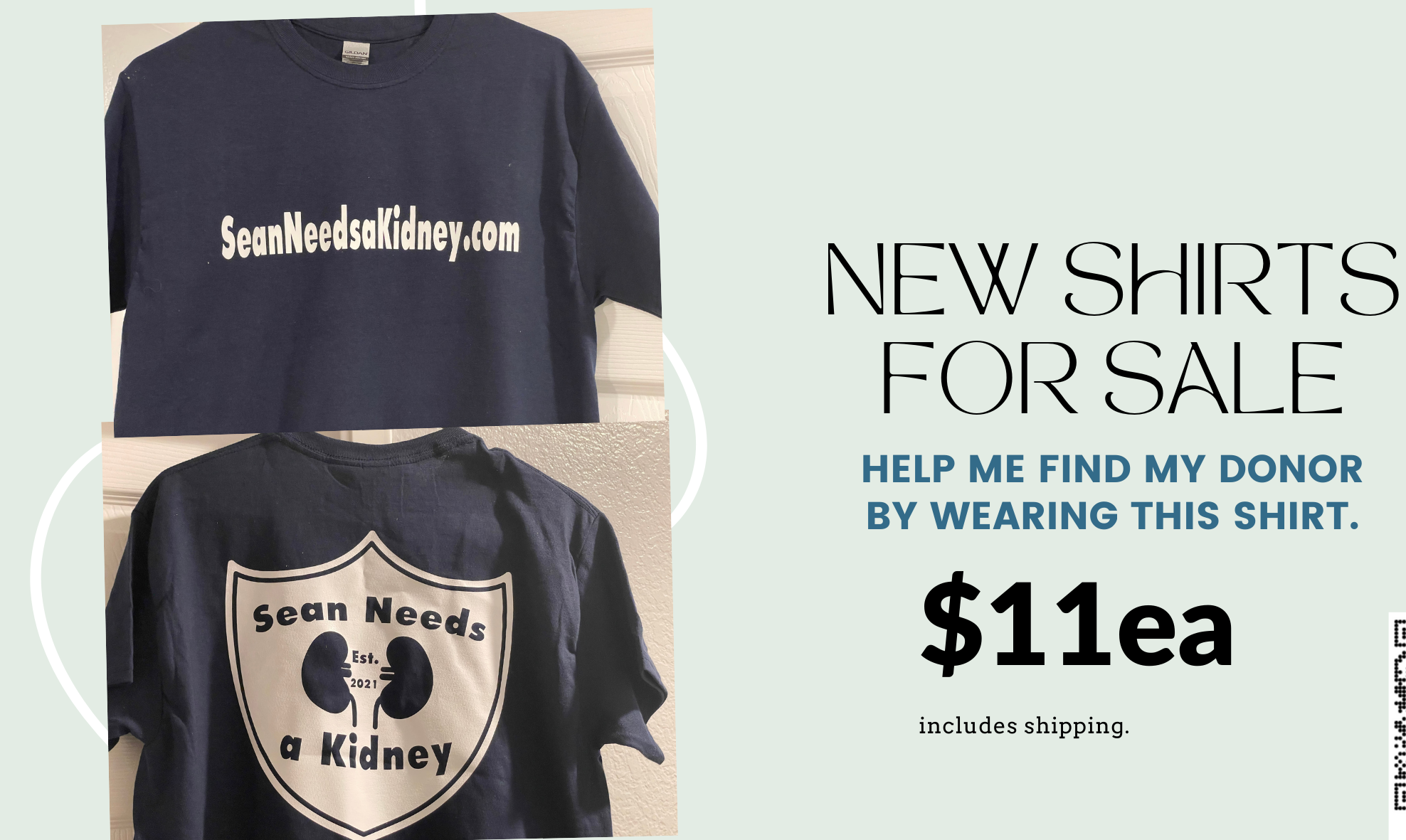 Sean Needs A Kidney T-Shirt